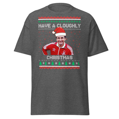 Have a Cloughly Christmas T-Shirt | British Football Icon - Dark Heather - T-Shirts Online