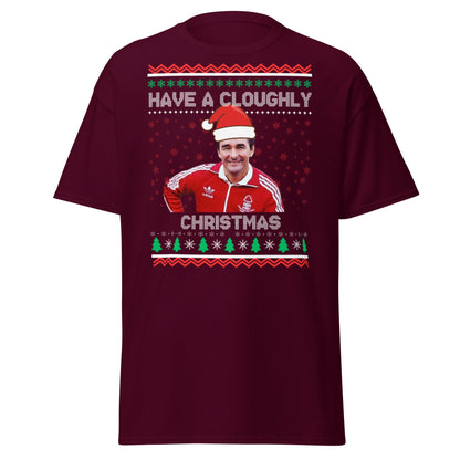 Have a Cloughly Christmas T-Shirt | British Football Icon - Maroon - T-Shirts Online