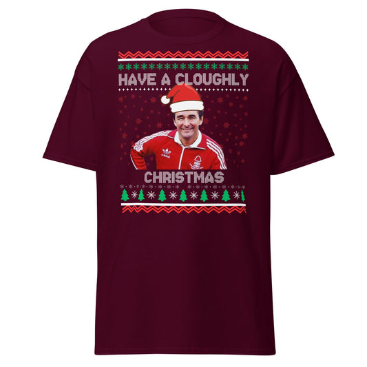 Have a Cloughly Christmas T-Shirt | British Football Icon - Maroon - T-Shirts Online