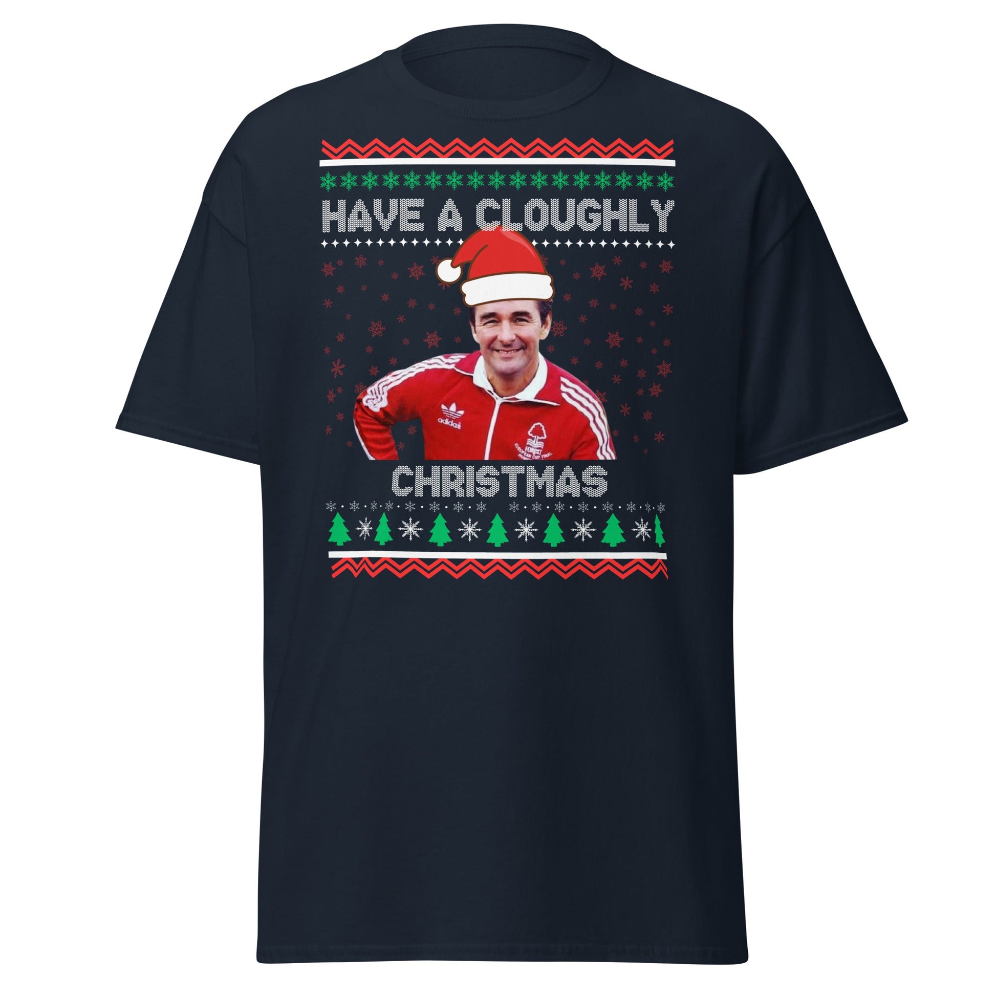 Have a Cloughly Christmas T-Shirt | British Football Icon - Navy - T-Shirts Online