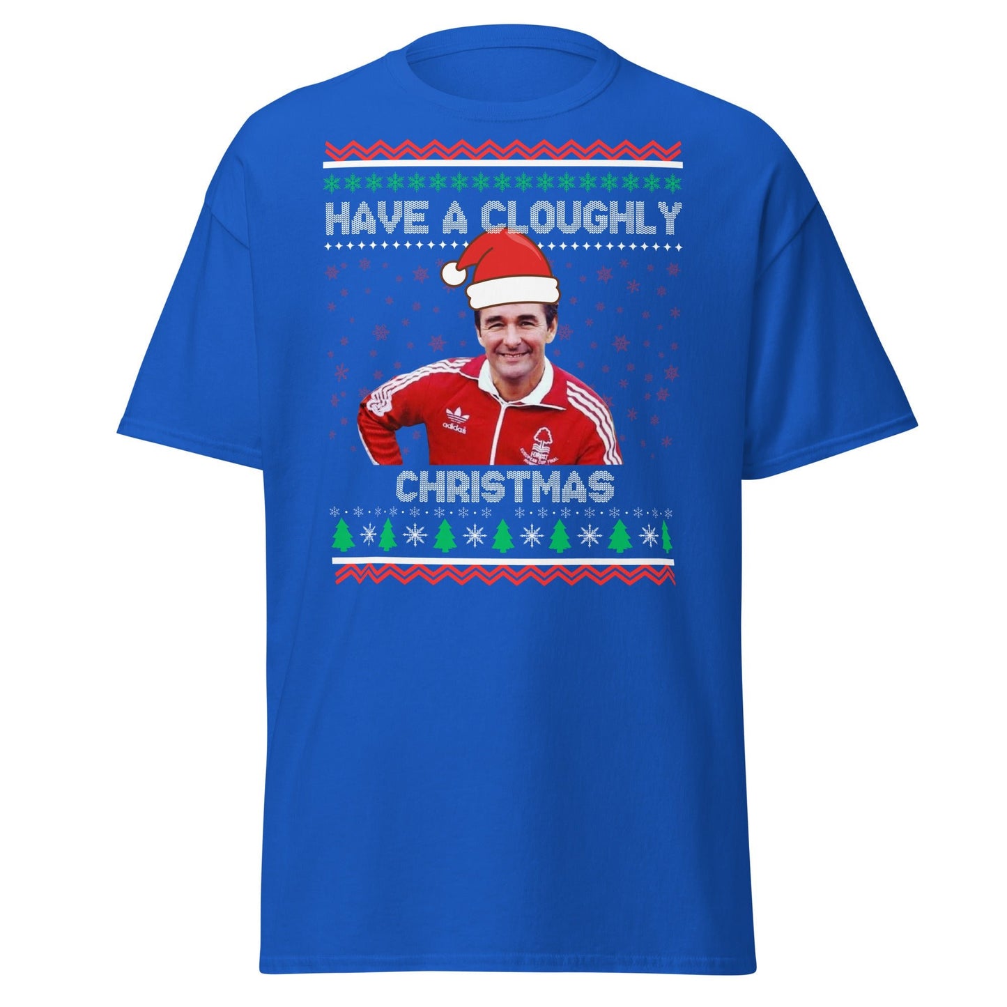 Have a Cloughly Christmas T-Shirt | British Football Icon - Royal - T-Shirts Online