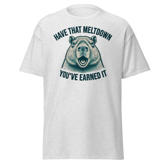 Have That Meltdown Beaver T-Shirt – You’ve Earned It Tee - Ash - T-Shirts Online