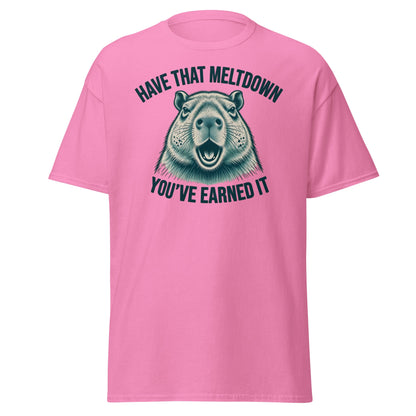 Have That Meltdown Beaver T-Shirt – You’ve Earned It Tee - Azalea - T-Shirts Online