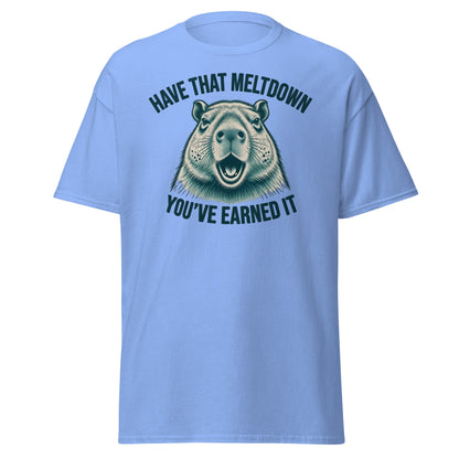 Have That Meltdown Beaver T-Shirt – You’ve Earned It Tee - Carolina Blue - T-Shirts Online