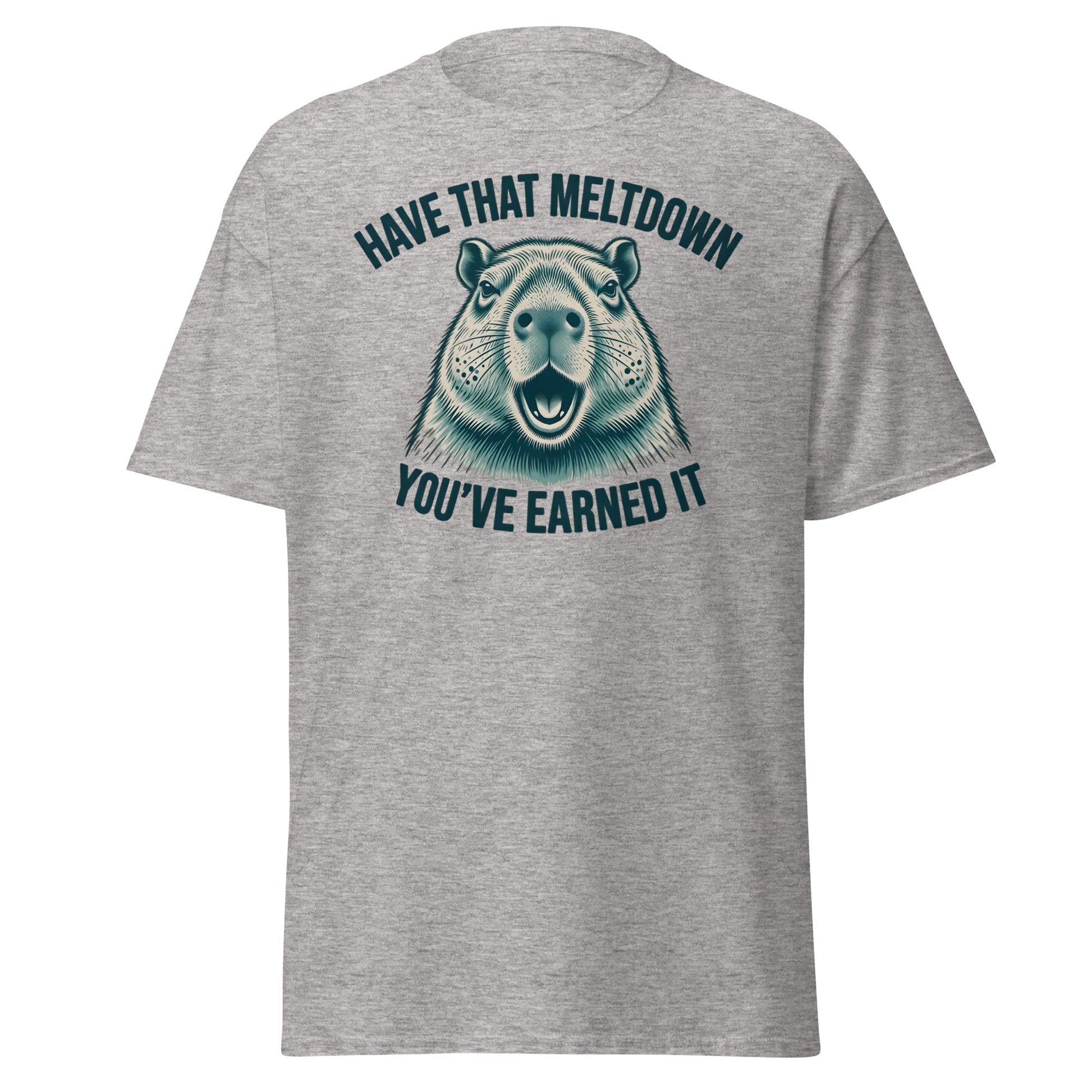 Have That Meltdown Beaver T-Shirt – You’ve Earned It Tee - Sport Grey - T-Shirts Online