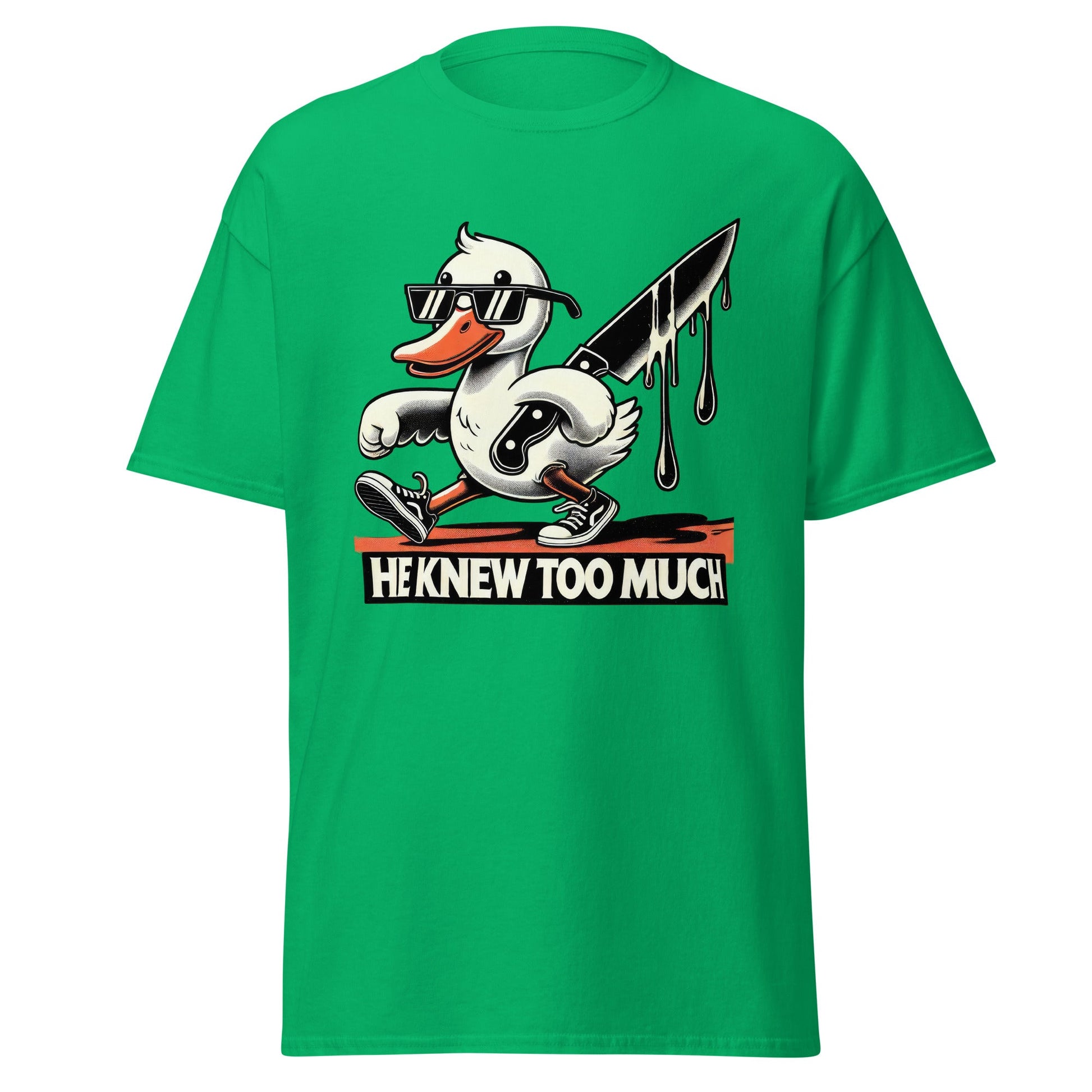 He Knew Too Much | Duck T-Shirt - Irish Green - T-Shirts Online
