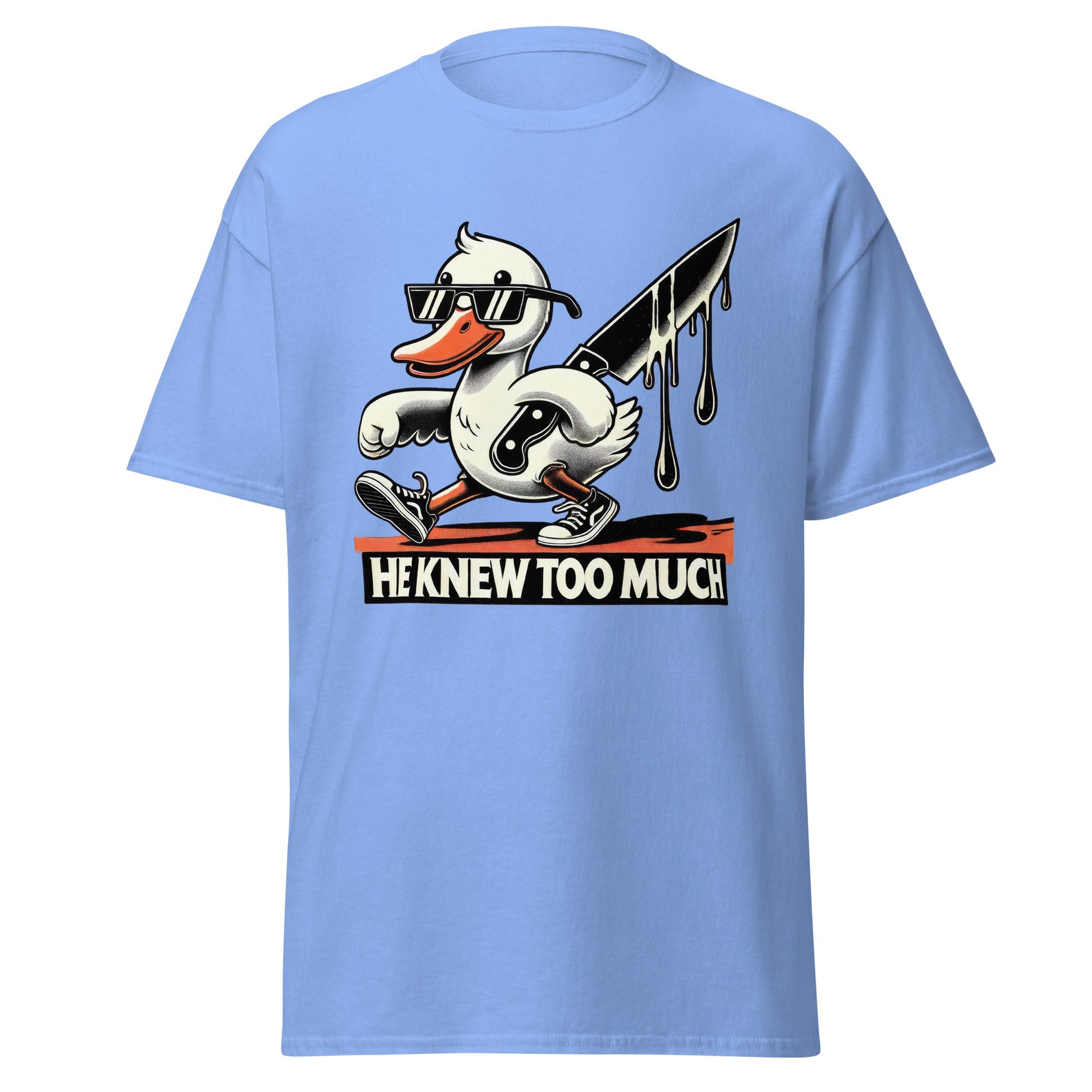 He Knew Too Much | Duck T-Shirt - Carolina Blue - T-Shirts Online