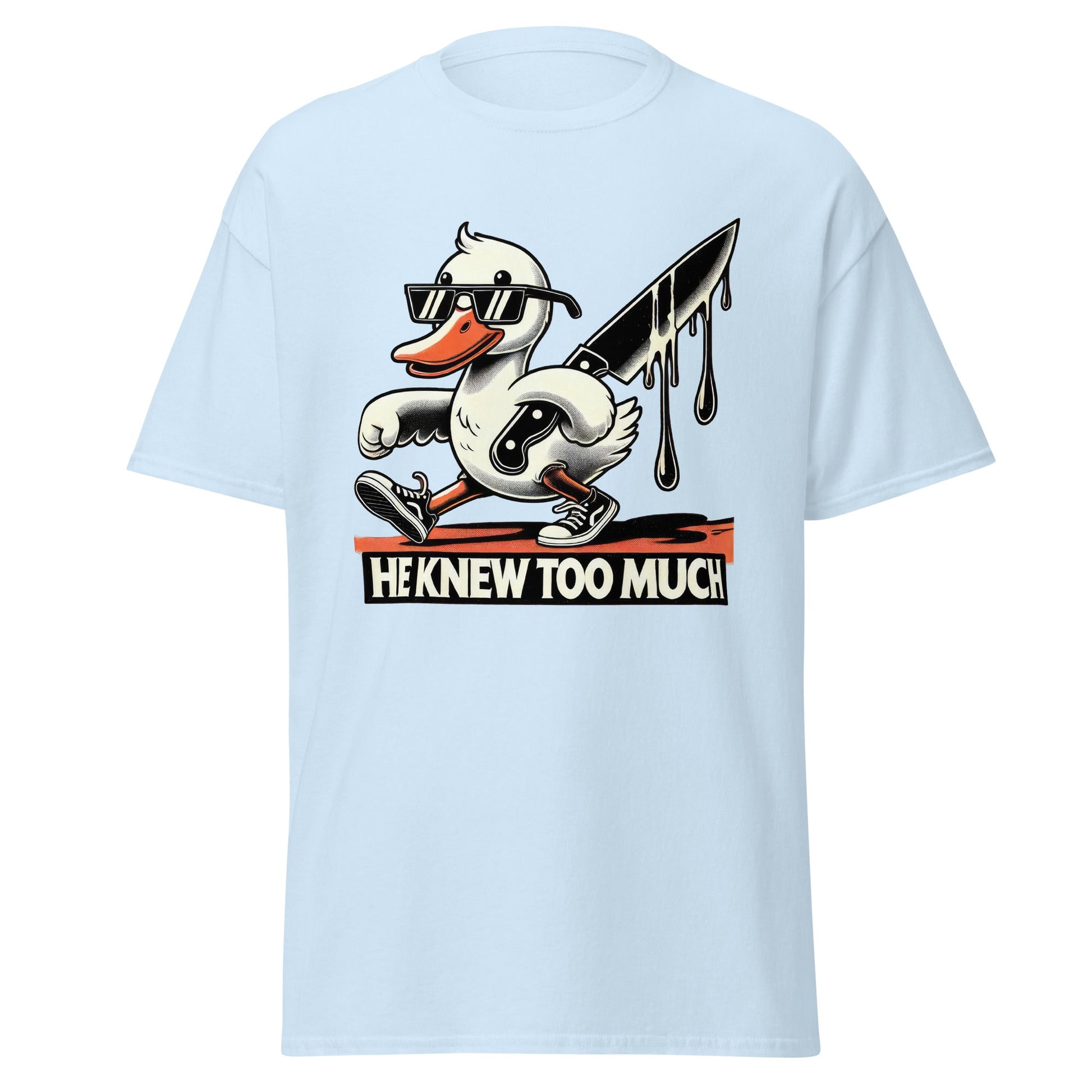 He Knew Too Much | Duck T-Shirt - Light Blue - T-Shirts Online