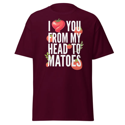 Head Tomatoes Funny Pun T-Shirt - I Love You Tee - Maroon - T-Shirts Online