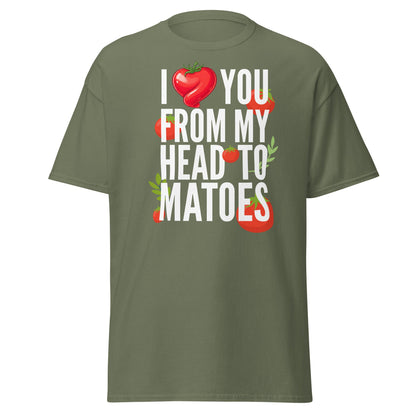 Head Tomatoes Funny Pun T-Shirt - I Love You Tee - Military Green - T-Shirts Online