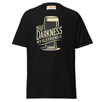 Hello Darkness Beer T-Shirt – Funny Stout Lover Tee - Black - T-Shirts Online