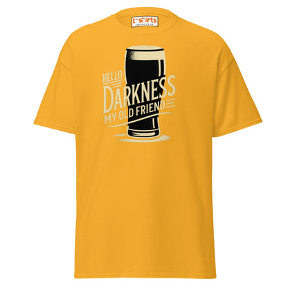 Hello Darkness Beer T-Shirt – Funny Stout Lover Tee - Gold - T-Shirts Online