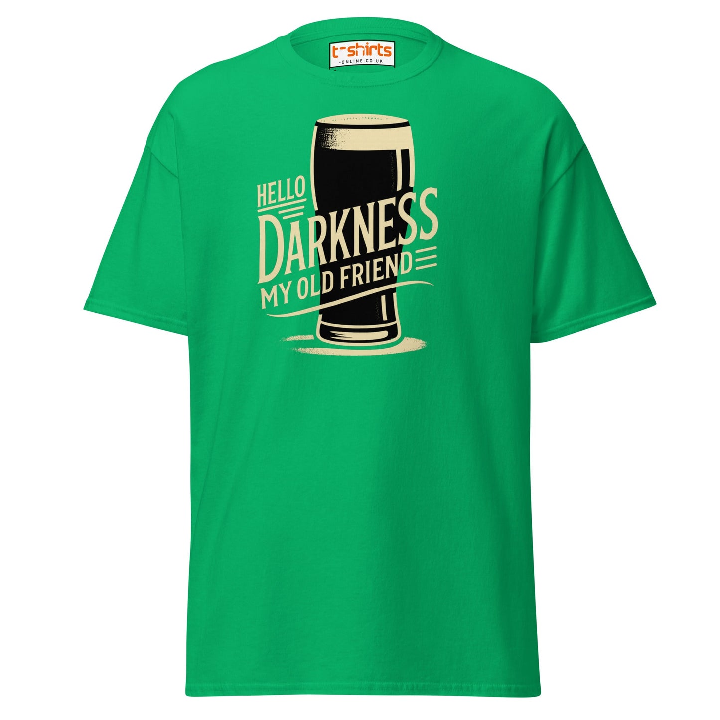 Hello Darkness Beer T-Shirt – Funny Stout Lover Tee - Irish Green - T-Shirts Online