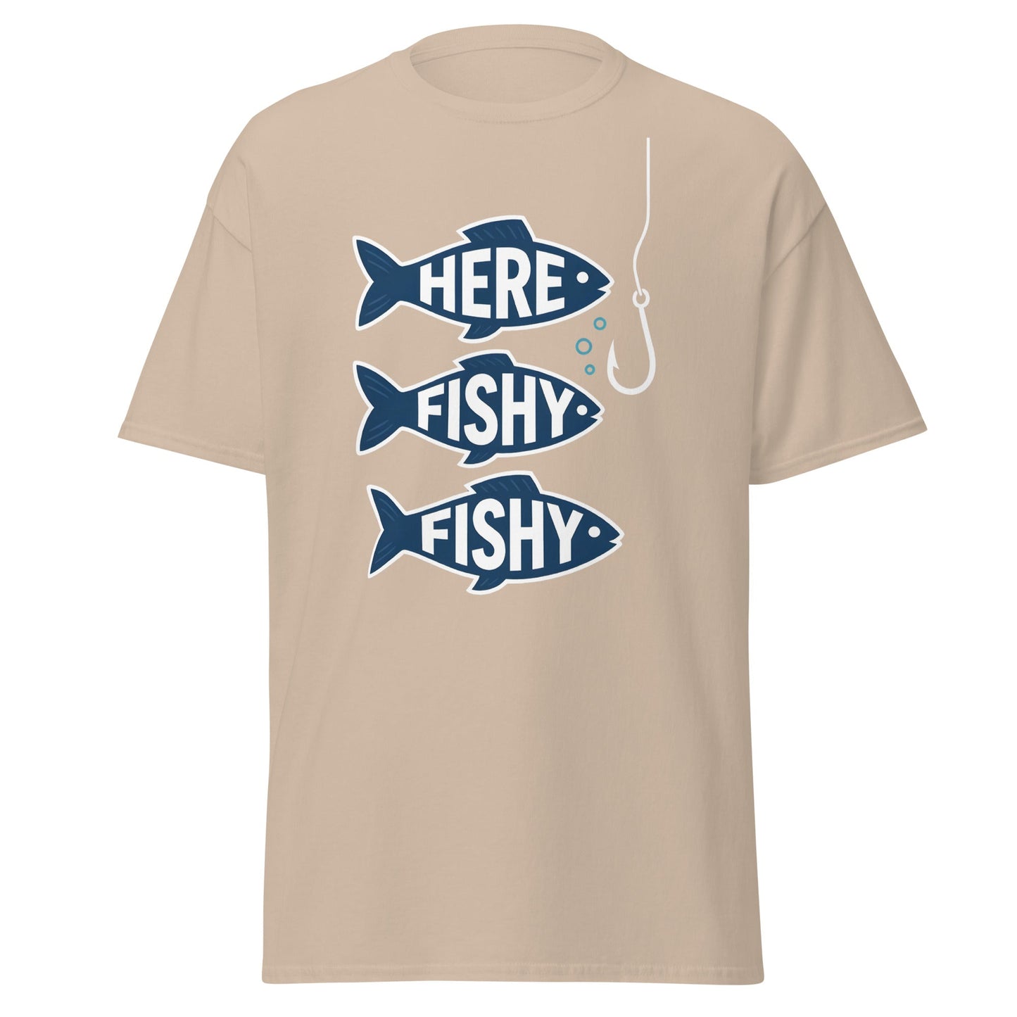 Here Fishy Fishy T-Shirt – Funny Fishing Graphic Tee - Sand - T-Shirts Online