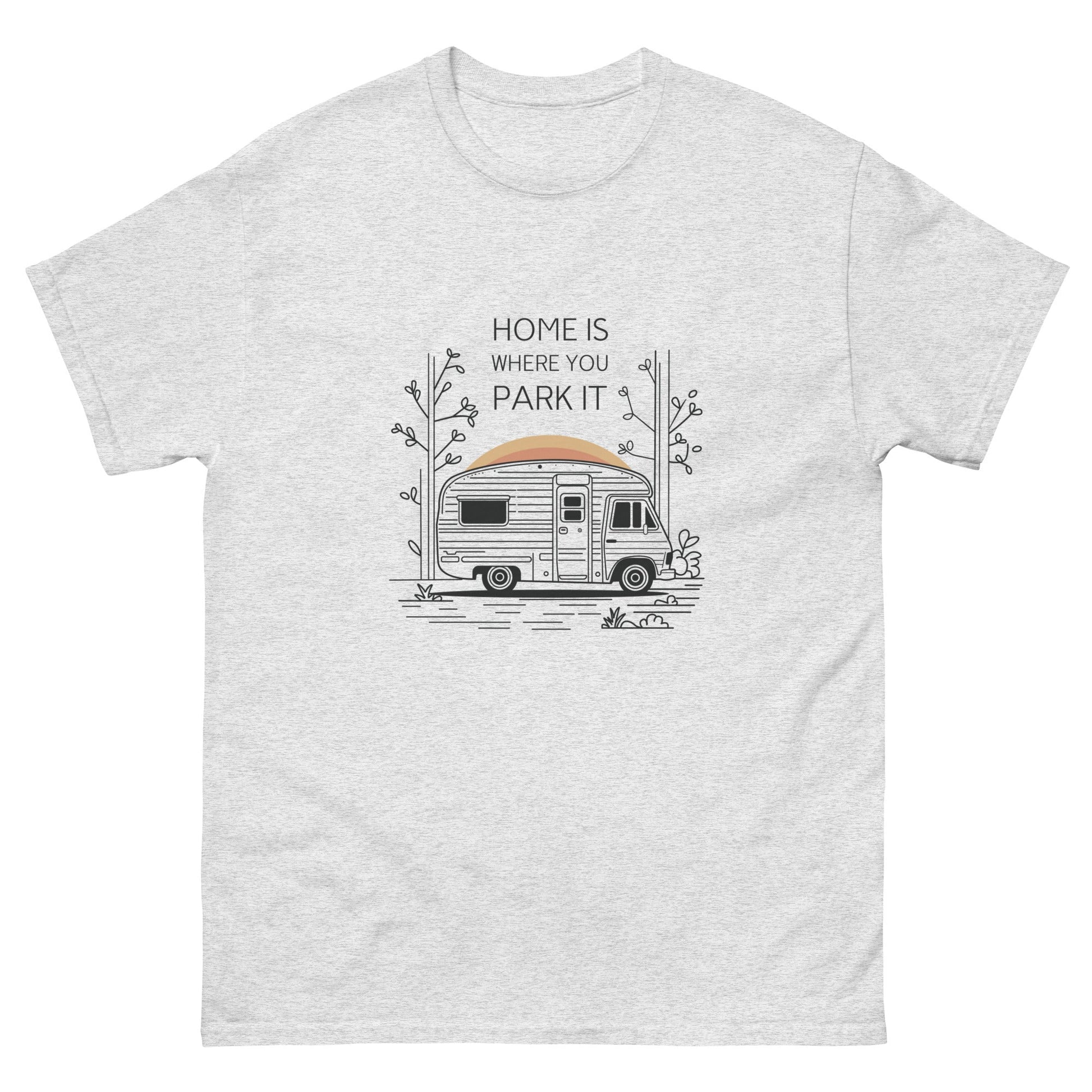 Home is Where You Park It | Unisex classic tee - Ash - T-Shirts Online