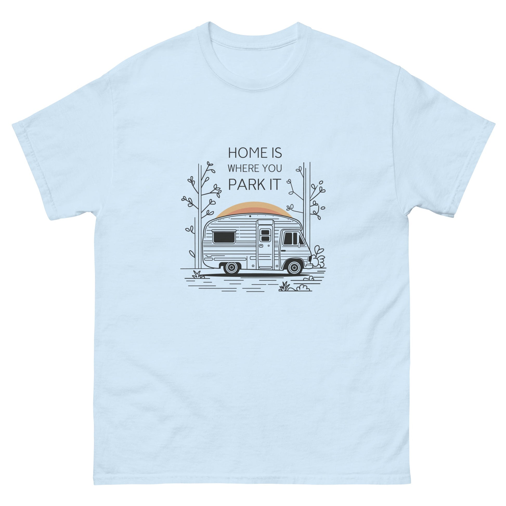 Home is Where You Park It | Unisex classic tee - Light Blue - T-Shirts Online