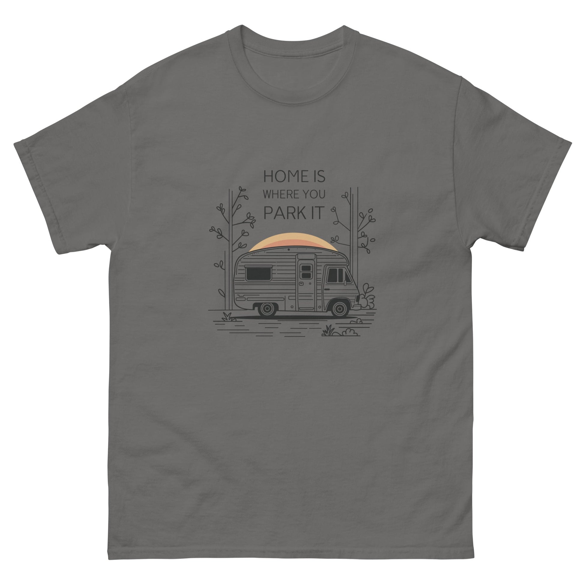 Home is Where You Park It | Unisex classic tee - Charcoal - T-Shirts Online
