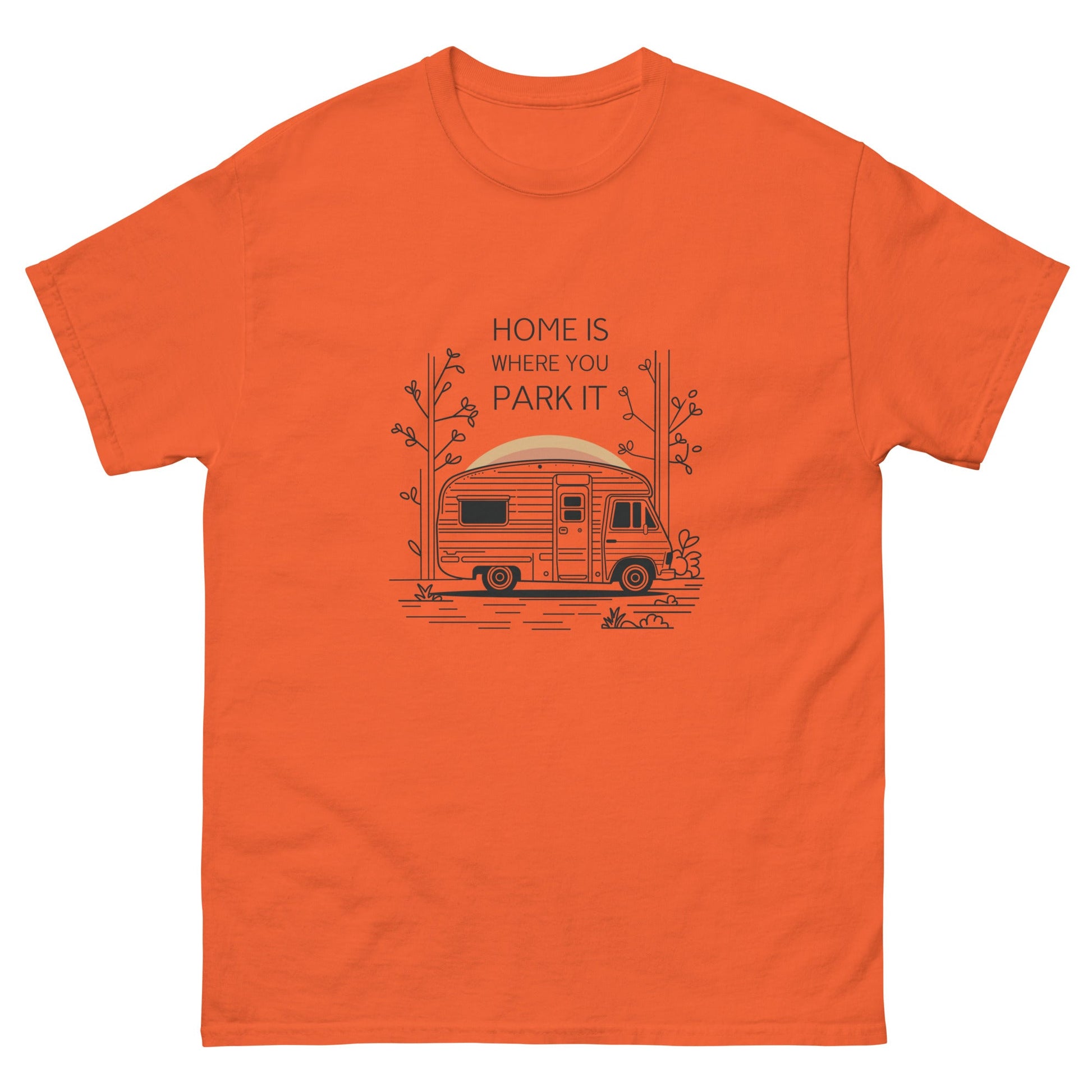Home is Where You Park It | Unisex classic tee - Orange - T-Shirts Online