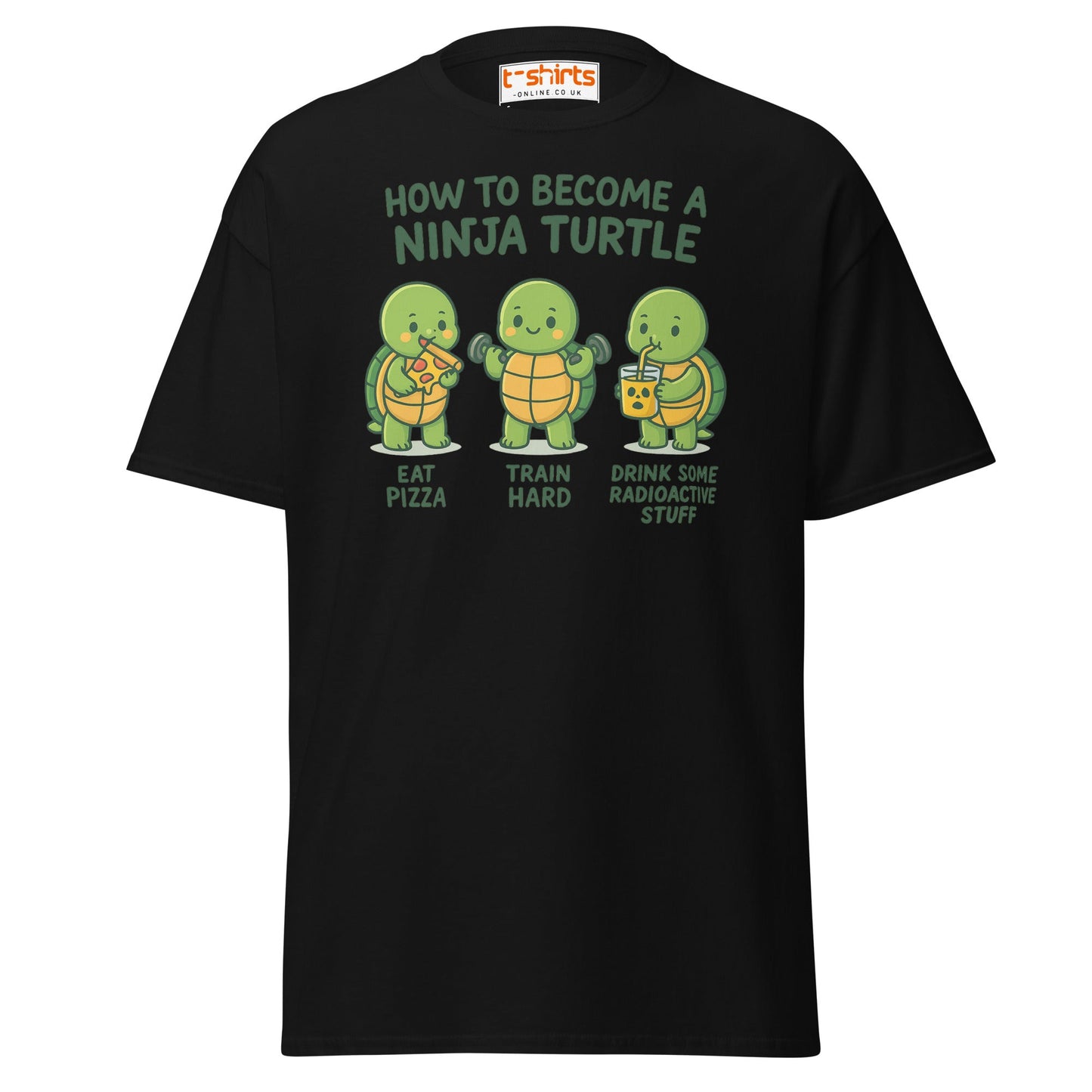 How to Become a Ninja Turtle Funny T-Shirt - Black - T-Shirts Online