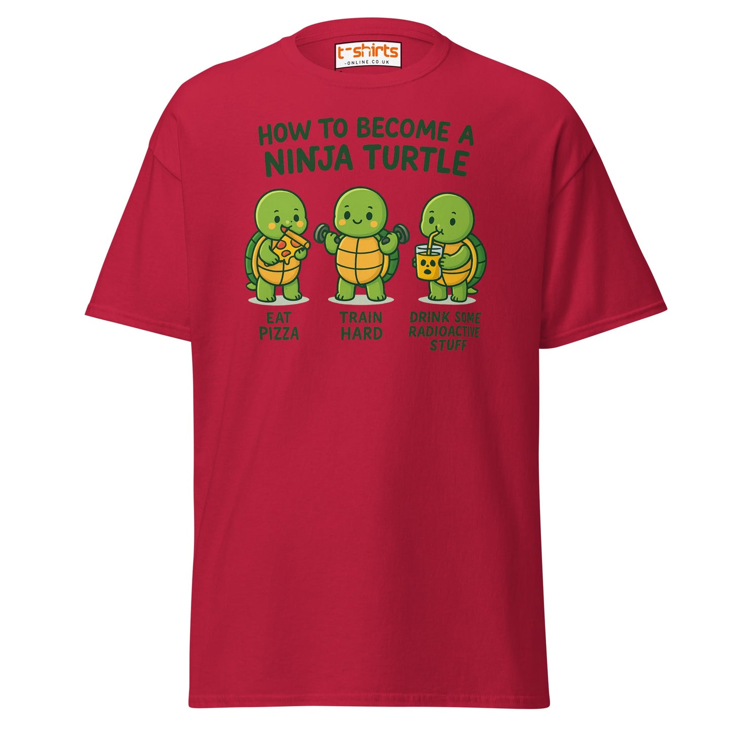 How to Become a Ninja Turtle Funny T-Shirt - Cardinal - T-Shirts Online