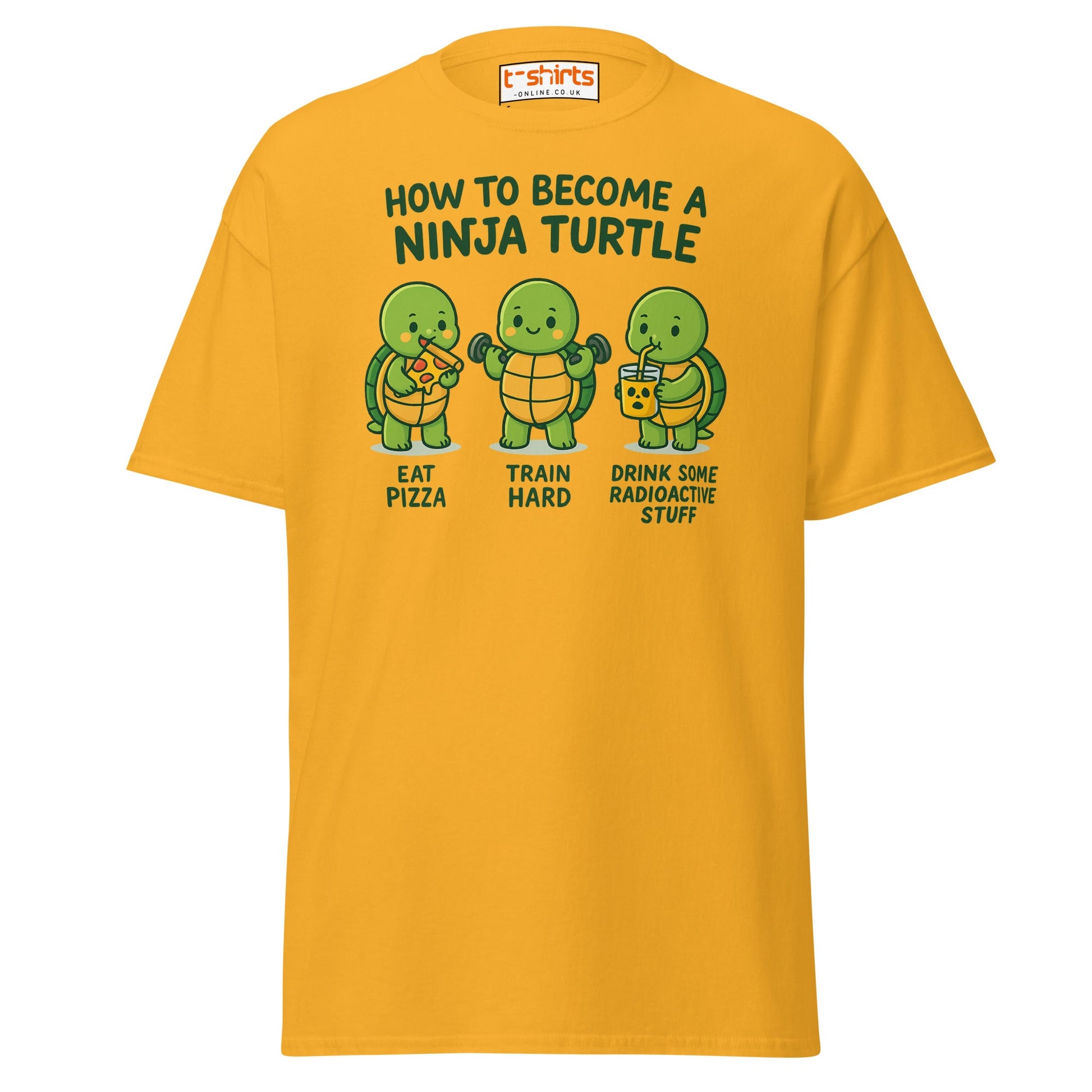 How to Become a Ninja Turtle Funny T-Shirt - Gold - T-Shirts Online