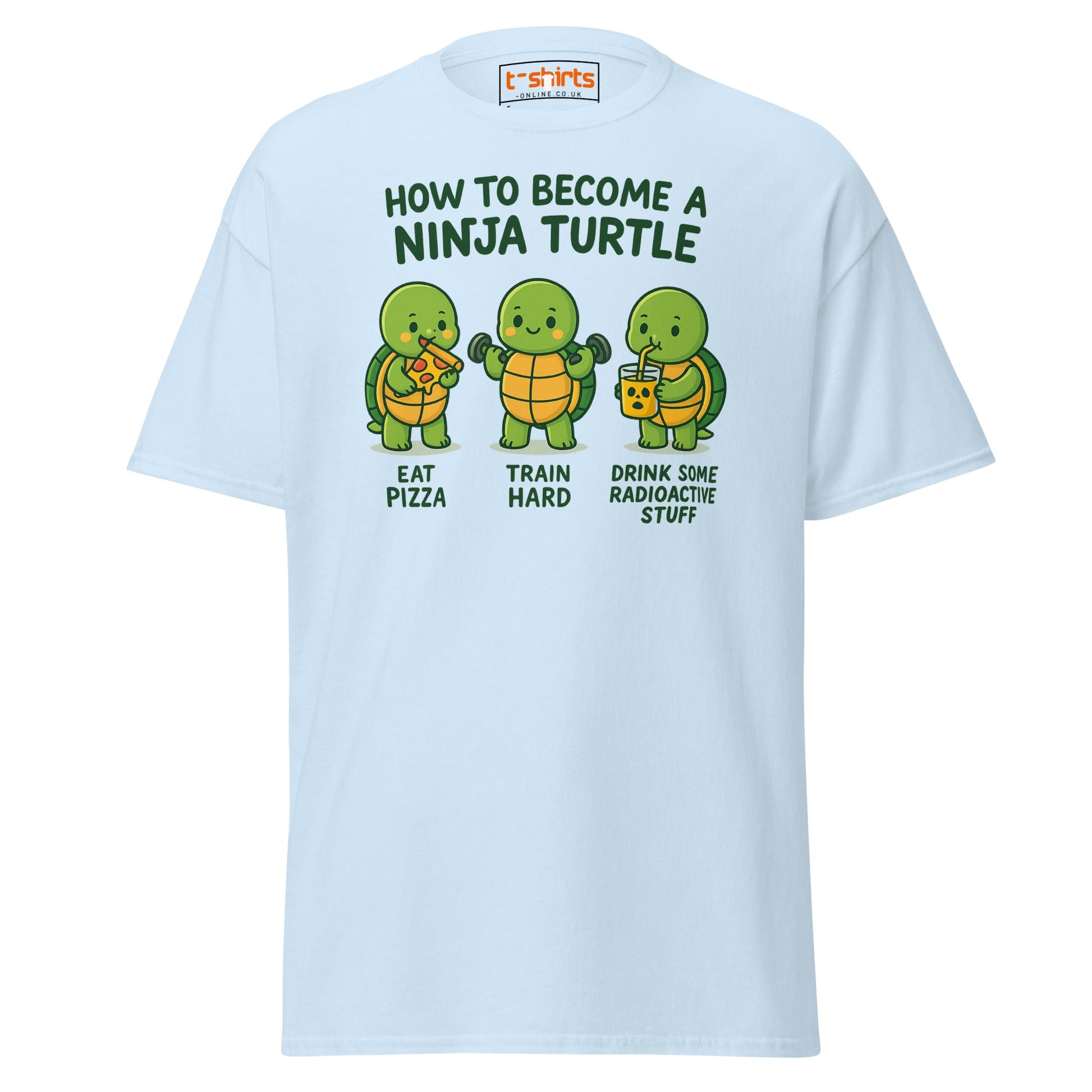 How to Become a Ninja Turtle Funny T-Shirt - Light Blue - T-Shirts Online