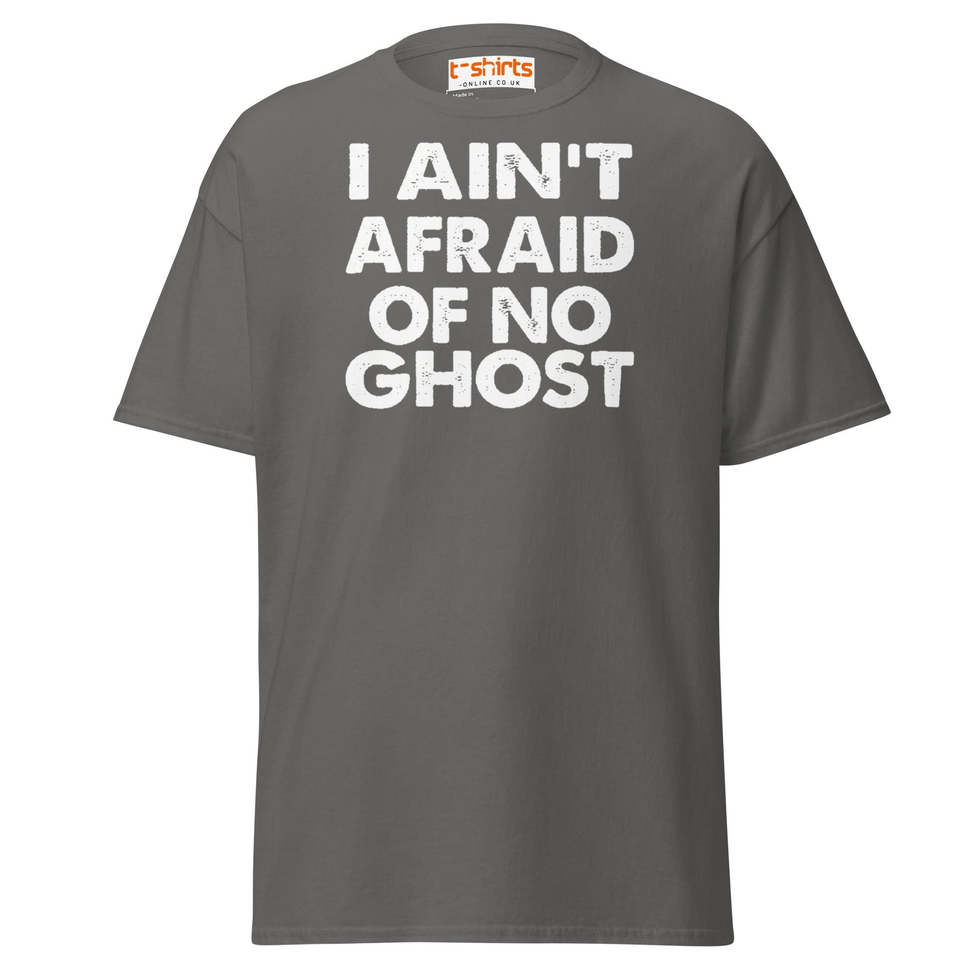 I Ain’t Afraid of No Ghost T-Shirt – Funny Halloween Tee - Charcoal - T-Shirts Online