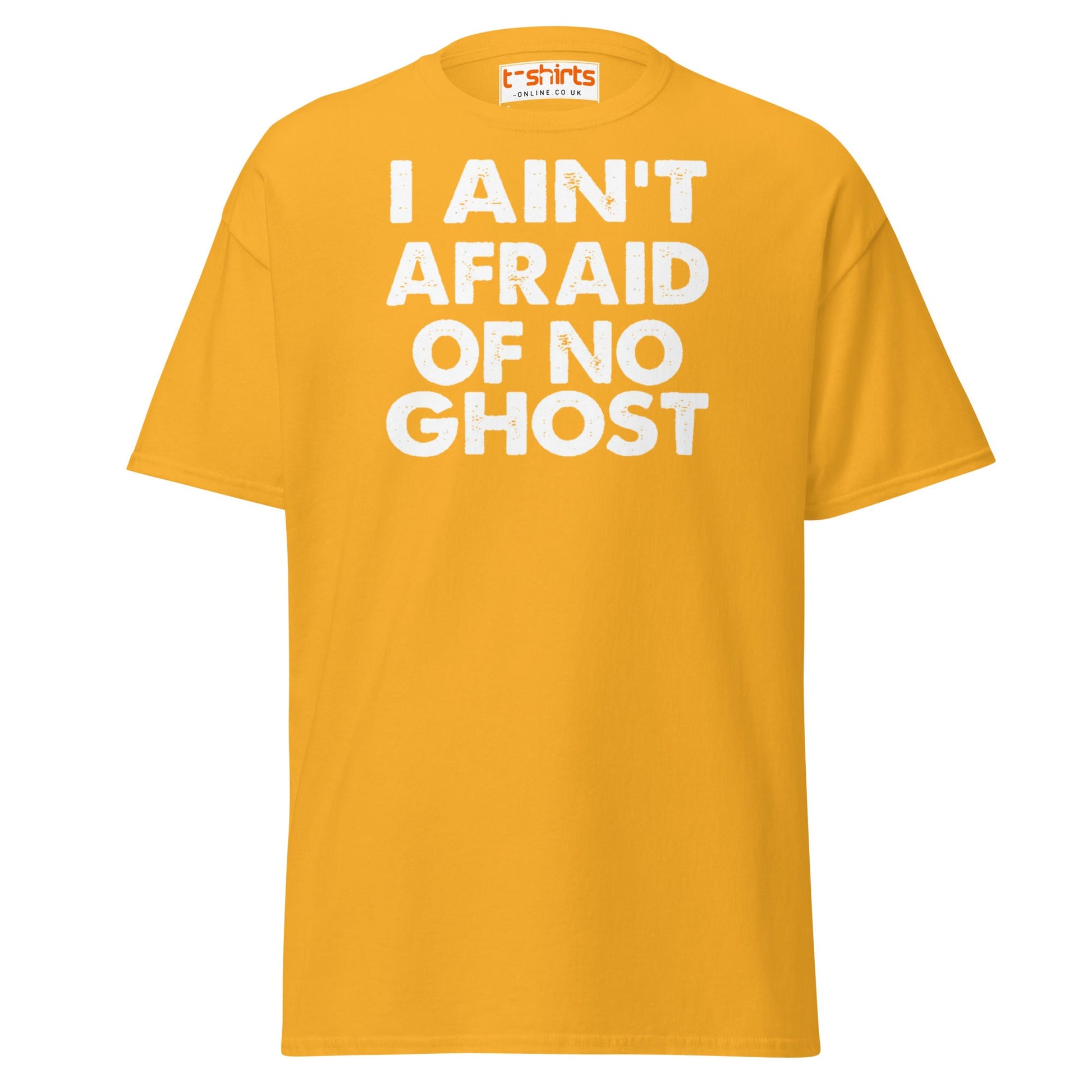 I Ain’t Afraid of No Ghost T-Shirt – Funny Halloween Tee - Gold - T-Shirts Online