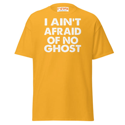 I Ain’t Afraid of No Ghost T-Shirt – Funny Halloween Tee - Gold - T-Shirts Online