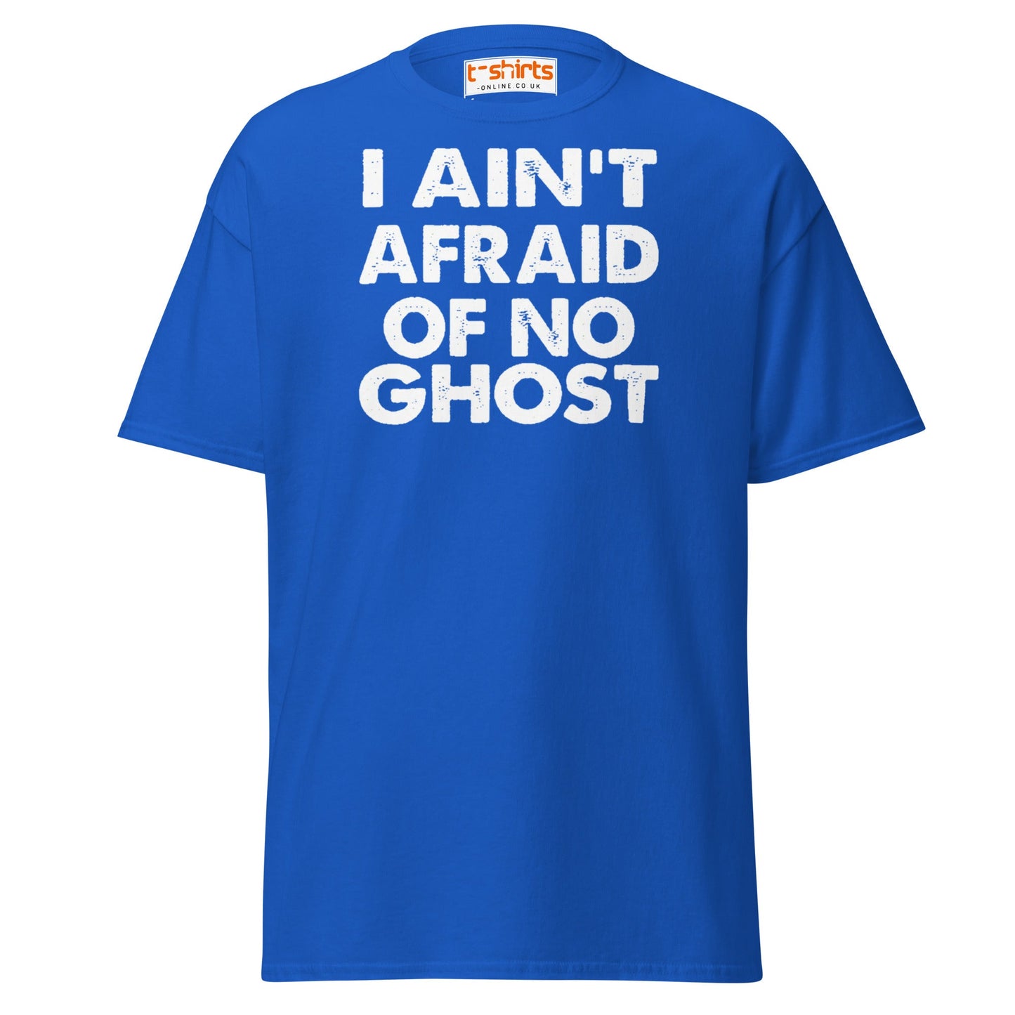 I Ain’t Afraid of No Ghost T-Shirt – Funny Halloween Tee - Royal - T-Shirts Online