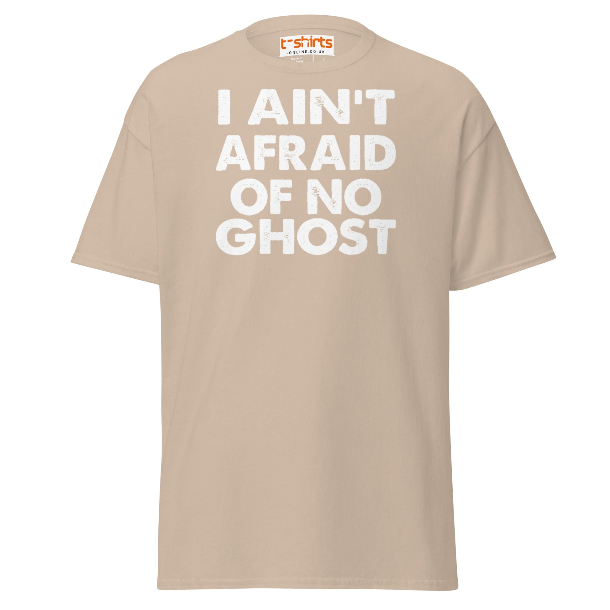 I Ain’t Afraid of No Ghost T-Shirt – Funny Halloween Tee - Sand - T-Shirts Online
