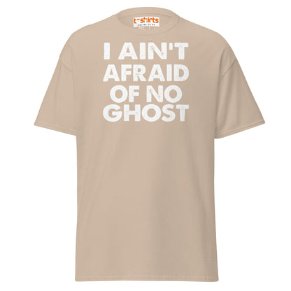 I Ain’t Afraid of No Ghost T-Shirt – Funny Halloween Tee - Sand - T-Shirts Online