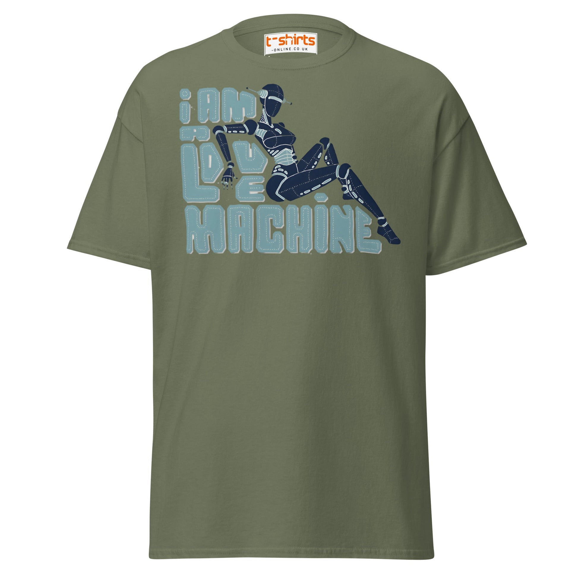 I Am A Love Machine T-Shirt | Retro Robot Humor Tee - Military Green - T-Shirts Online