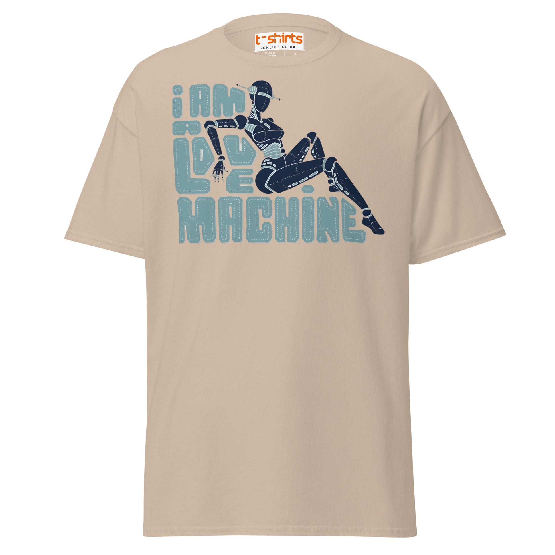 I Am A Love Machine T-Shirt | Retro Robot Humor Tee - Sand - T-Shirts Online