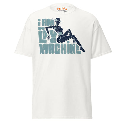 I Am A Love Machine T-Shirt | Retro Robot Humor Tee - White - T-Shirts Online