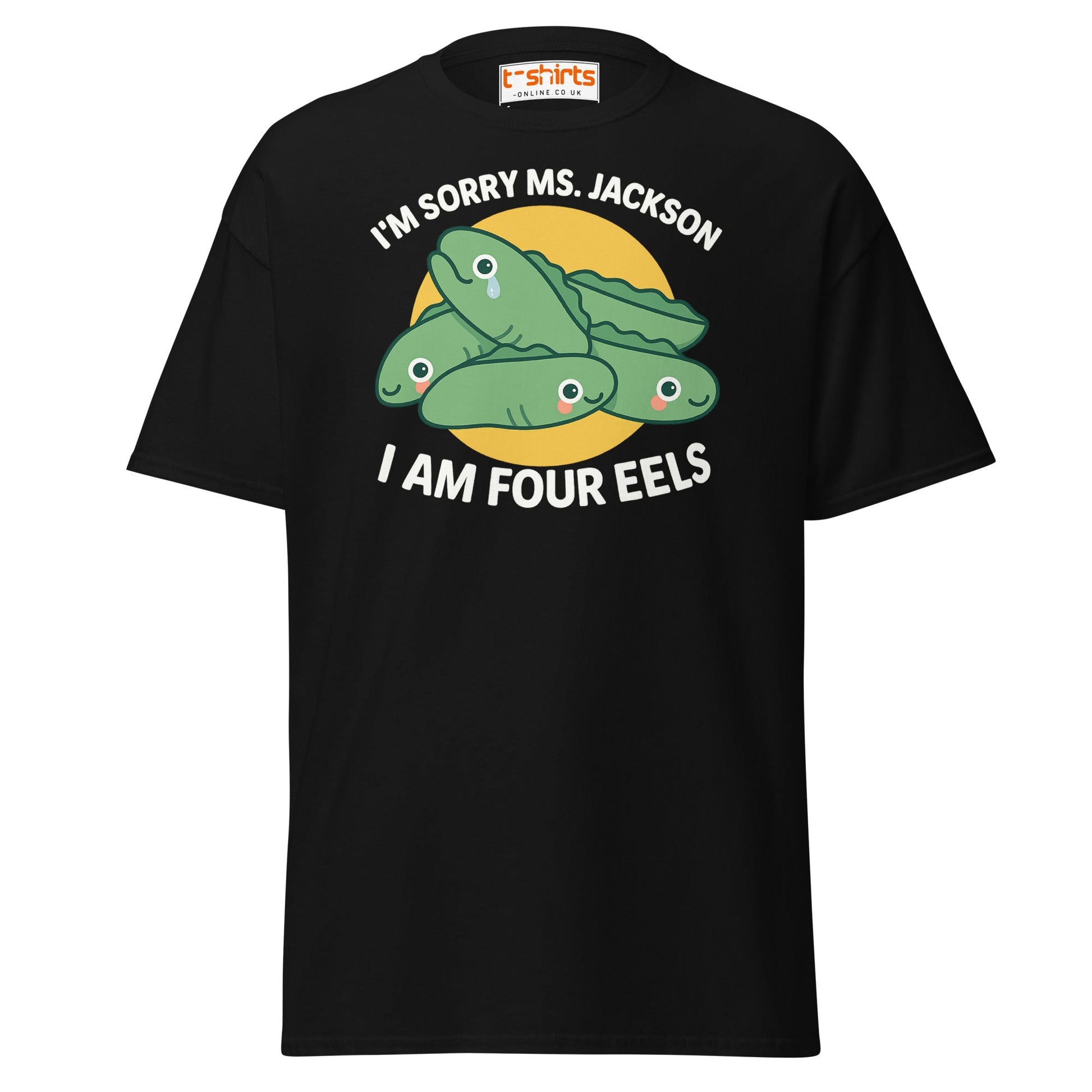 I Am Four Eels T-Shirt – Funny Ms. Jackson Pun Tee - Black - T-Shirts Online