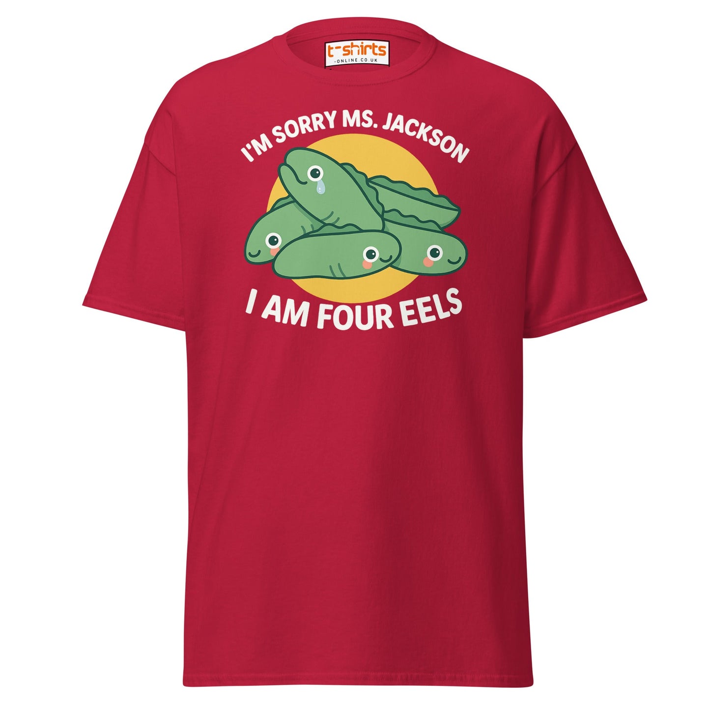I Am Four Eels T-Shirt – Funny Ms. Jackson Pun Tee - Cardinal - T-Shirts Online