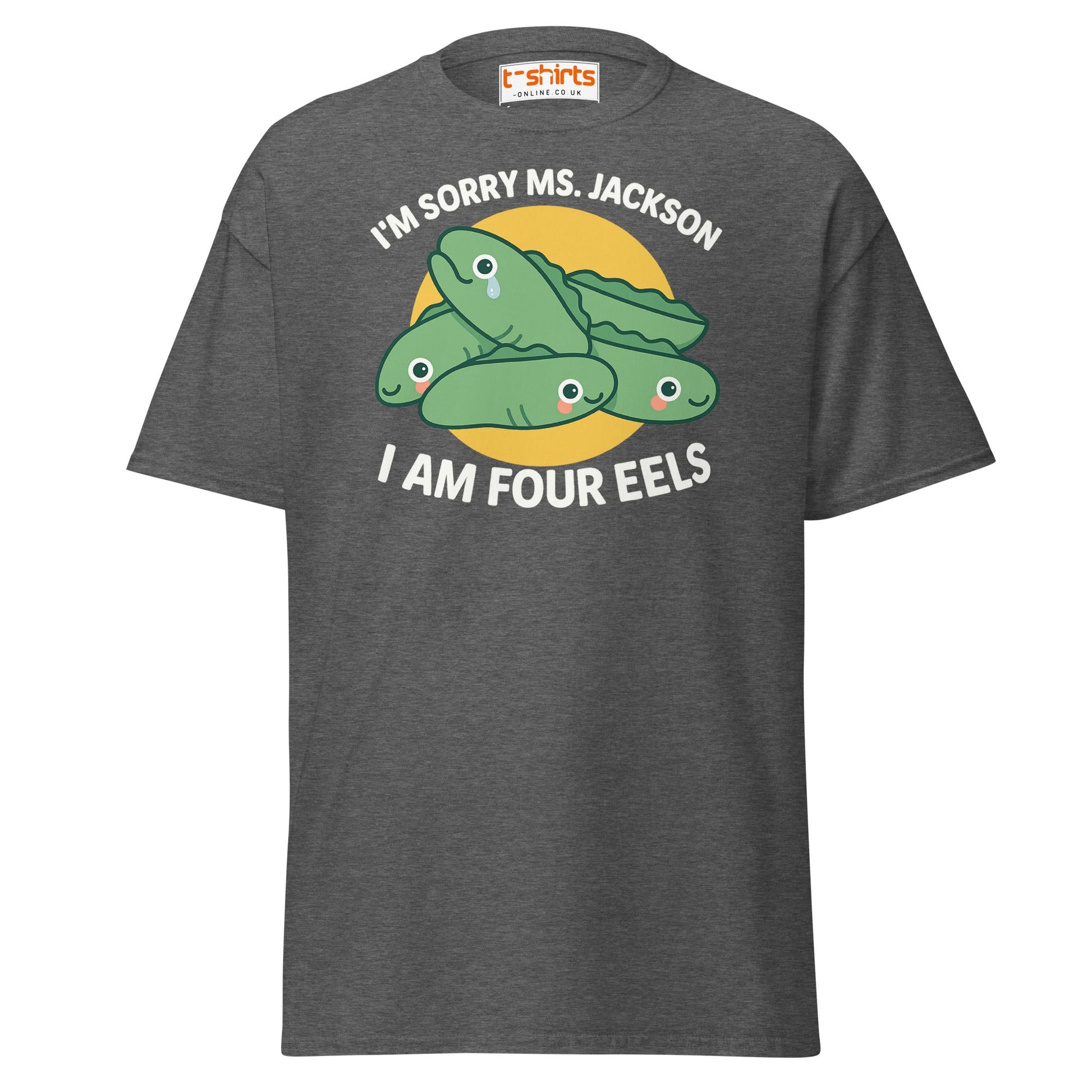 I Am Four Eels T-Shirt – Funny Ms. Jackson Pun Tee - Dark Heather - T-Shirts Online