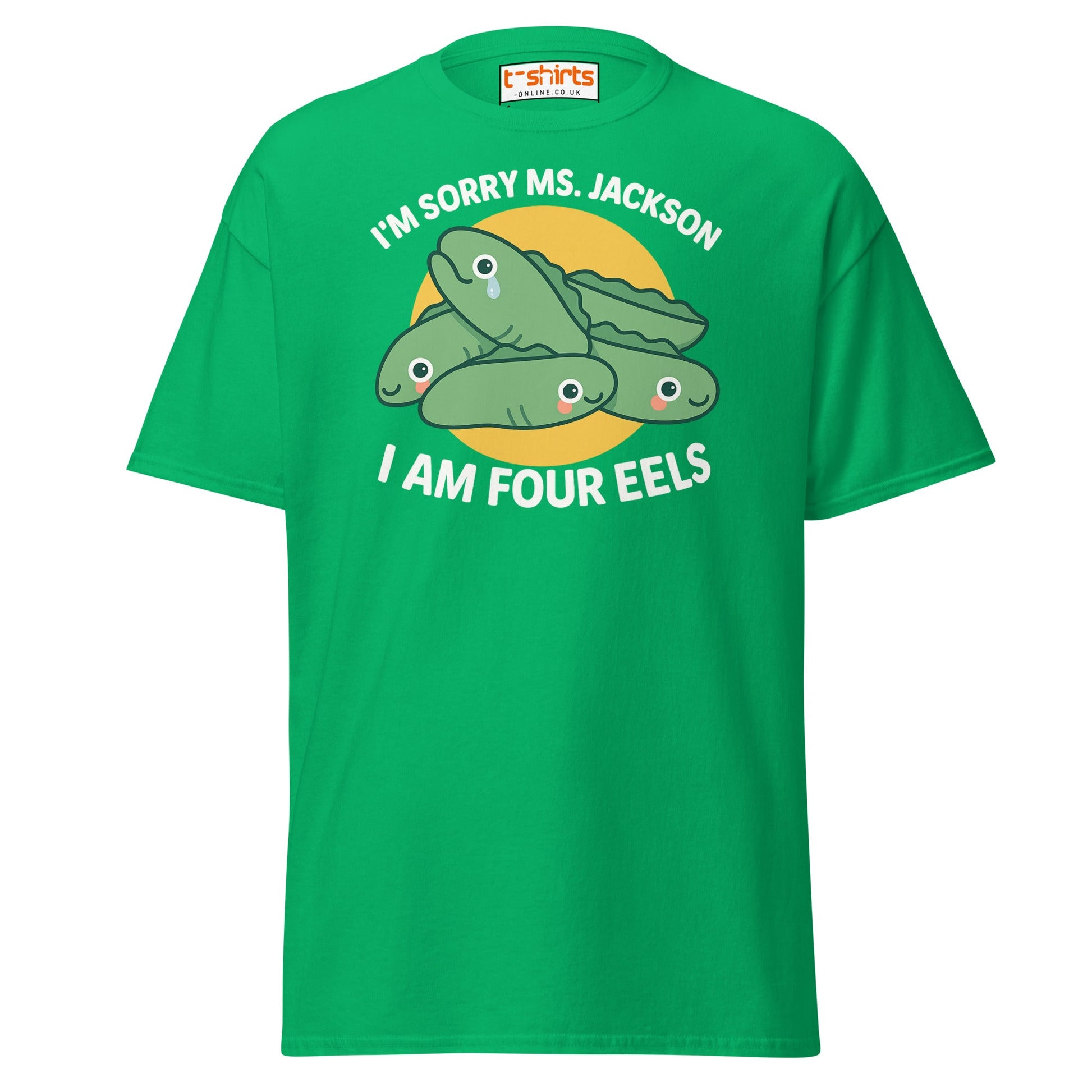 I Am Four Eels T-Shirt – Funny Ms. Jackson Pun Tee - Irish Green - T-Shirts Online