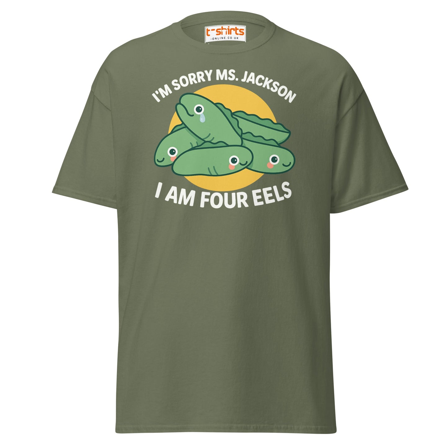 I Am Four Eels T-Shirt – Funny Ms. Jackson Pun Tee - Military Green - T-Shirts Online