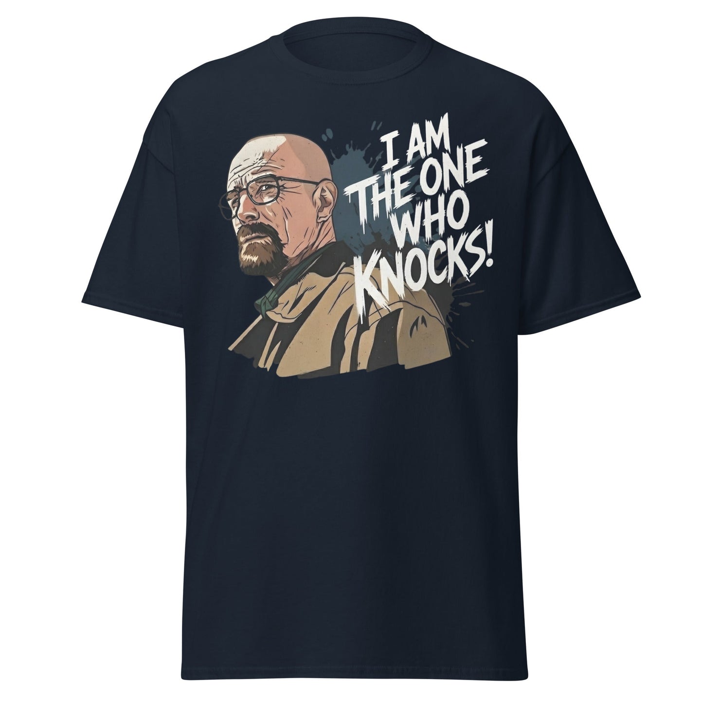 I Am The One Who Knocks T-Shirt - Bold Quote Graphic Tee - Navy - T-Shirts Online