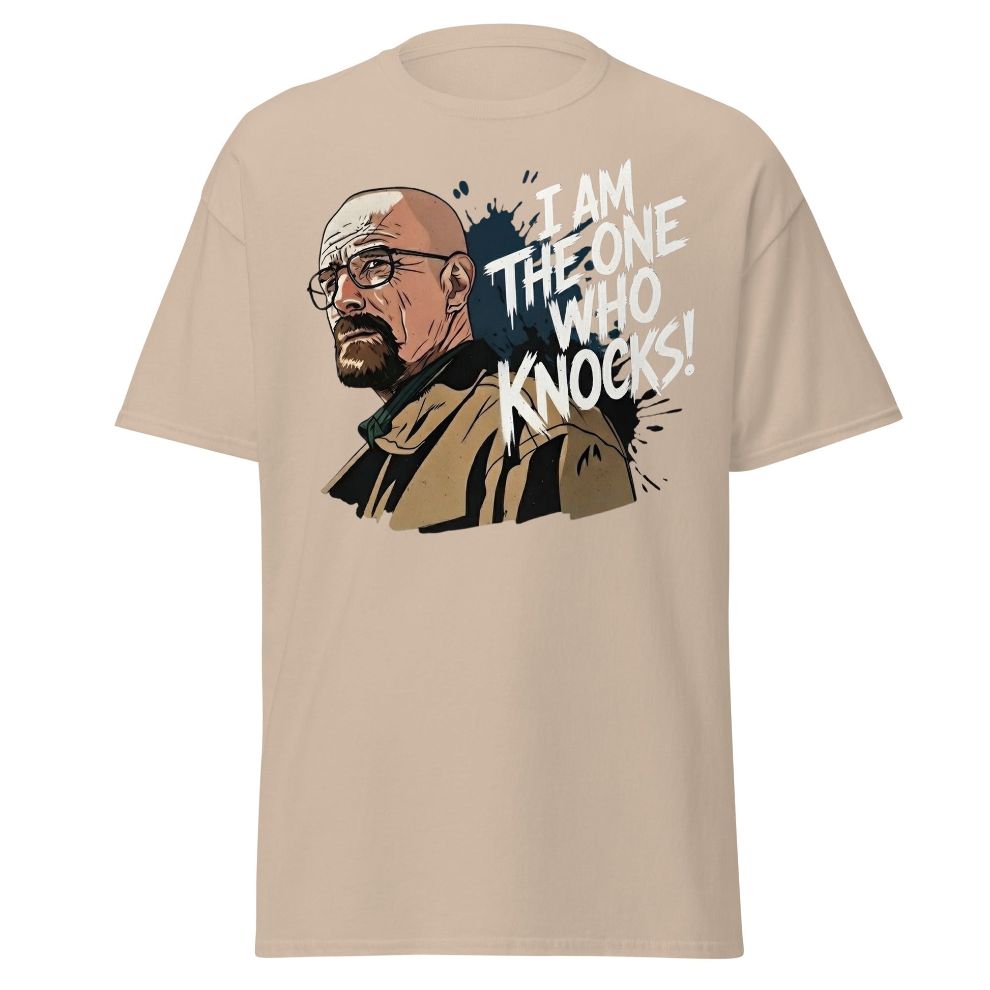 I Am The One Who Knocks T-Shirt - Bold Quote Graphic Tee - Sand - T-Shirts Online