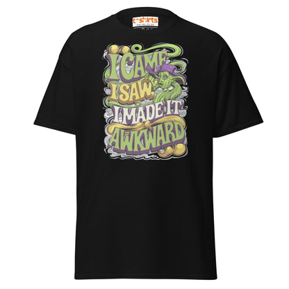 I Came I Saw I Made It Awkward Funny T-Shirt - Black - T-Shirts Online