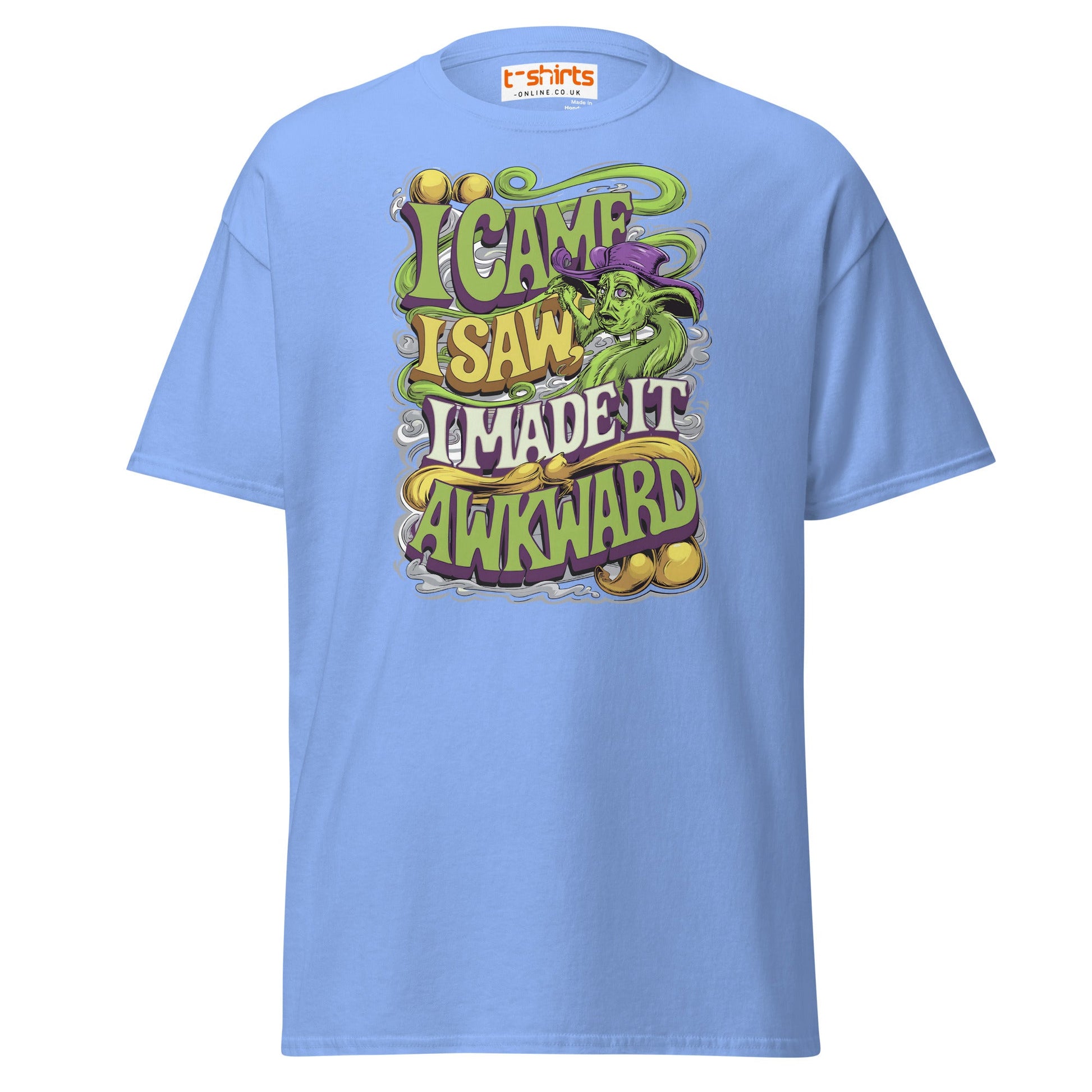 I Came I Saw I Made It Awkward Funny T-Shirt - Carolina Blue - T-Shirts Online