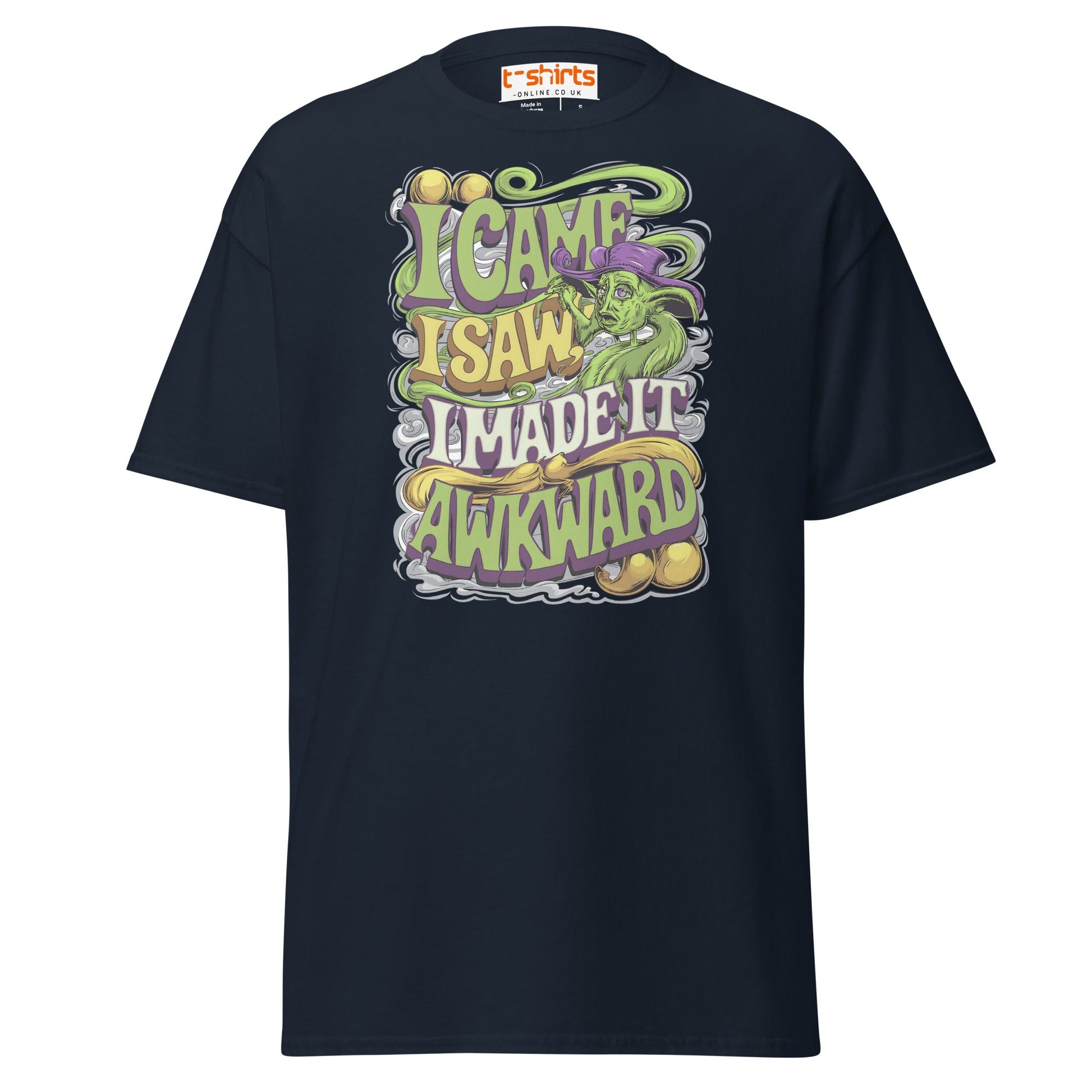 I Came I Saw I Made It Awkward Funny T-Shirt - Navy - T-Shirts Online