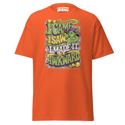 I Came I Saw I Made It Awkward Funny T-Shirt - Orange - T-Shirts Online