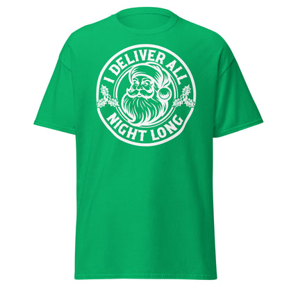 I Deliver All Night Long Santa T-Shirt – Funny Christmas - Irish Green - T-Shirts Online