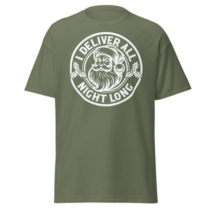 I Deliver All Night Long Santa T-Shirt – Funny Christmas - Military Green - T-Shirts Online