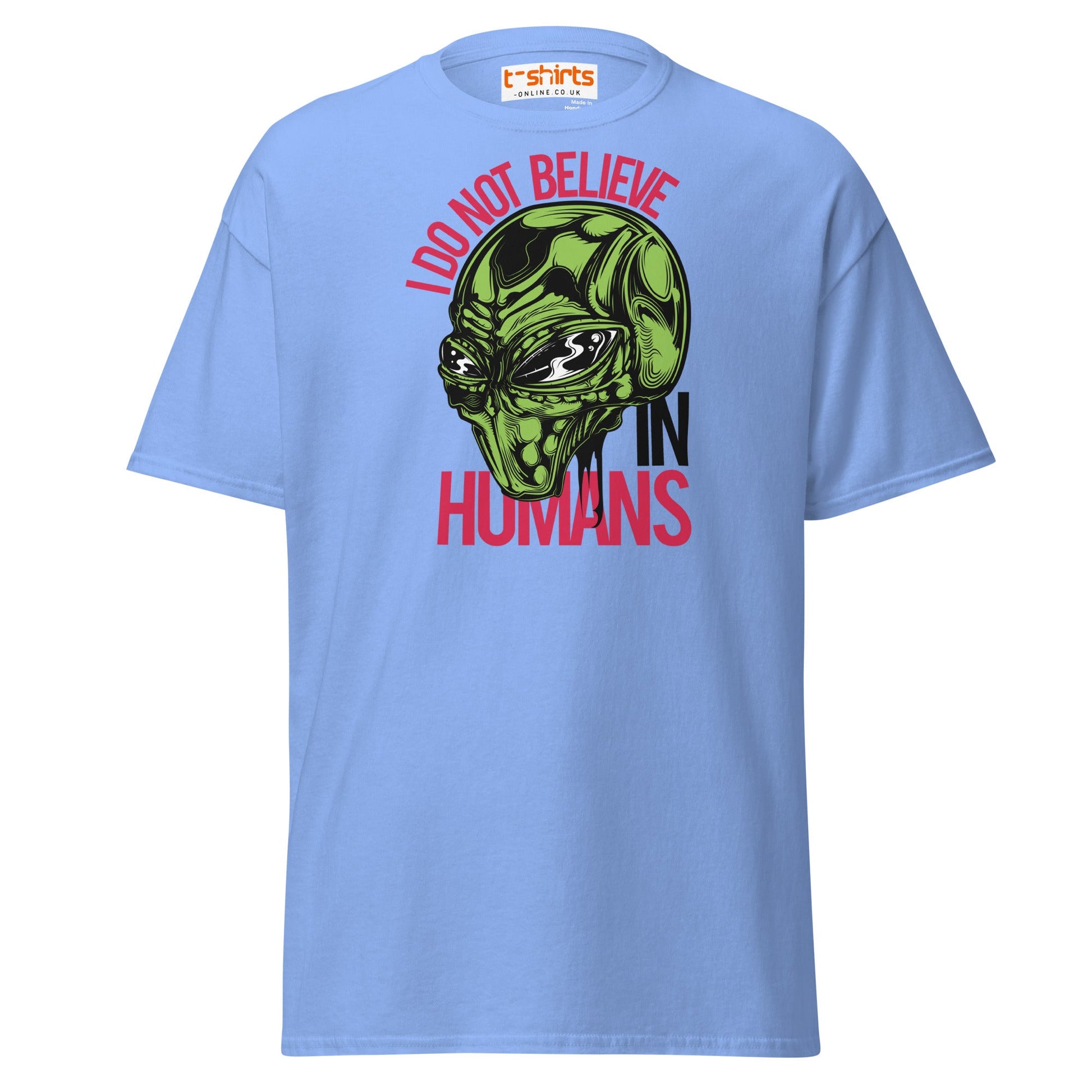 I Do Not Believe In Humans T-Shirt | Alien Graphic Tee - Carolina Blue - T-Shirts Online