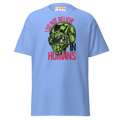 I Do Not Believe In Humans T-Shirt | Alien Graphic Tee - Carolina Blue - T-Shirts Online